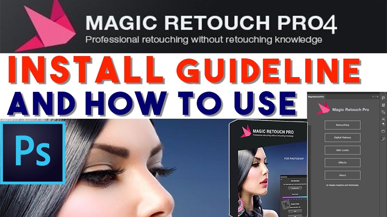 Magic Retouching Pro 4.2 Installation Guideline and How to Use this Best Plugins Extension